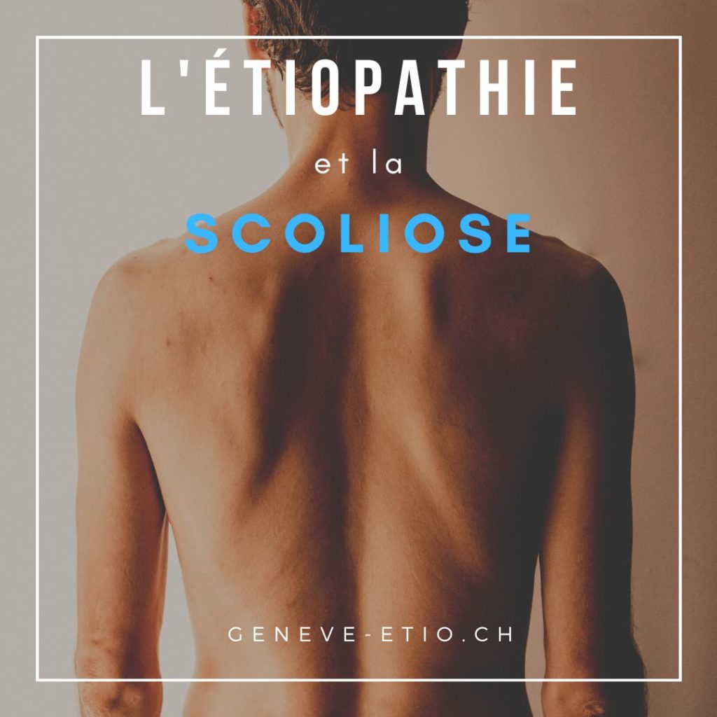 scoliose
étiopathie
soulager
adolescent
étiopathe
genève
étiopathe genève