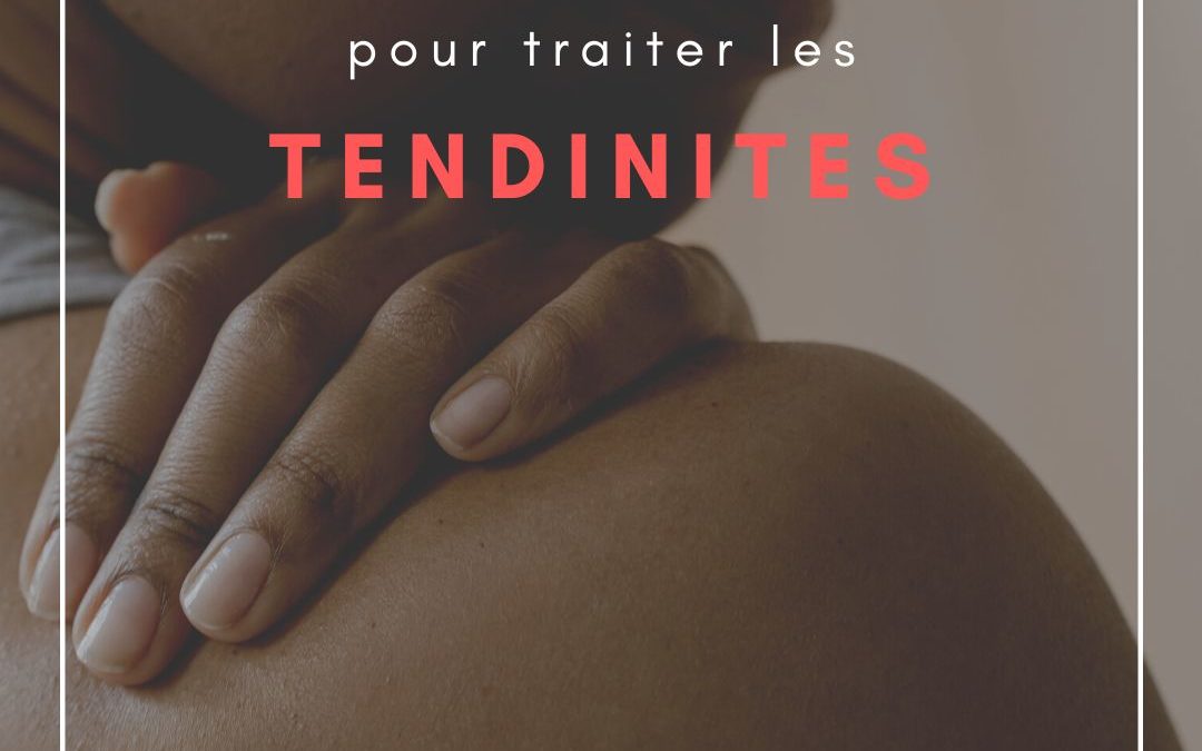 Les tendinites et l&rsquo;étiopathie