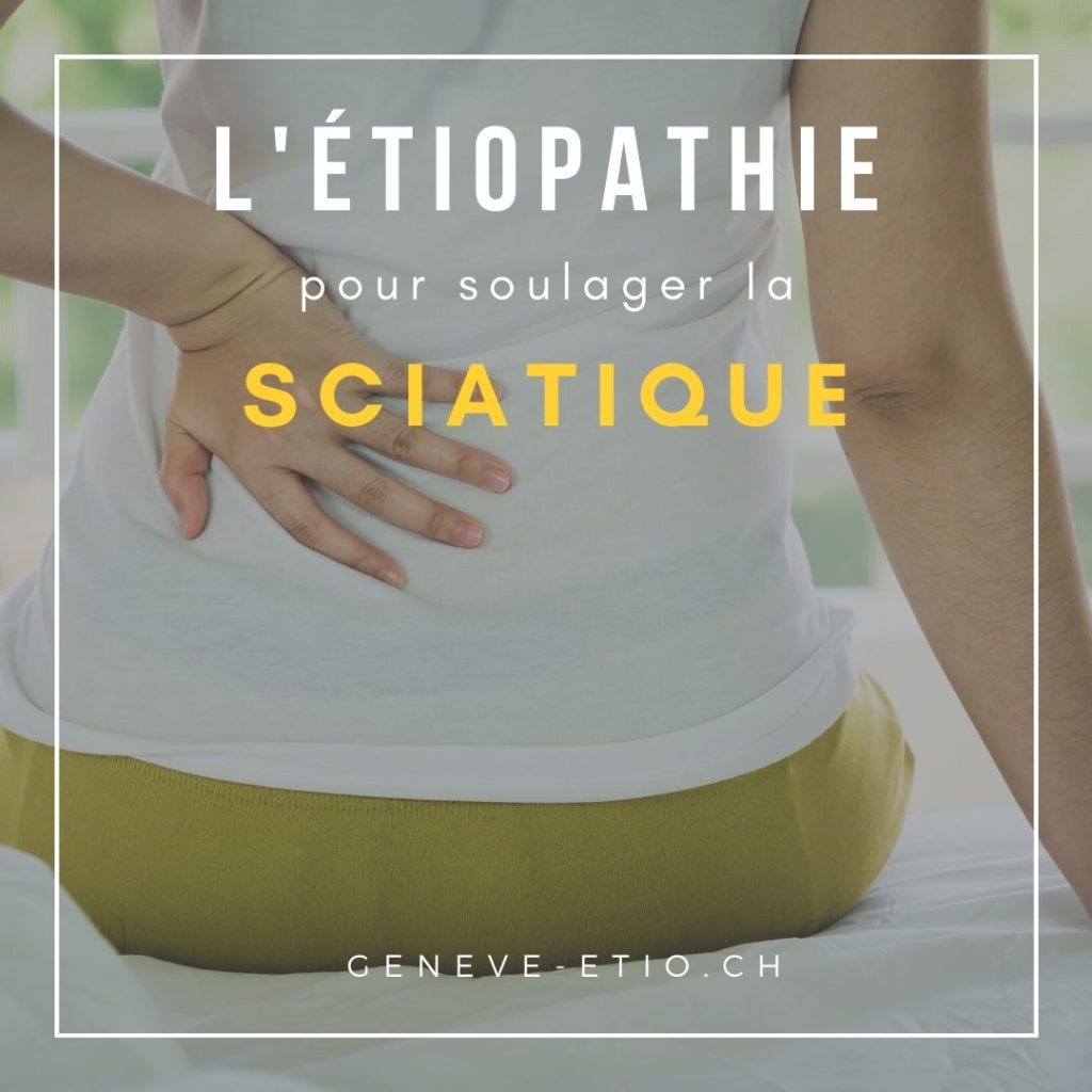 sciatique sciatalgie étiopathie étiopathe genève douleur de dos