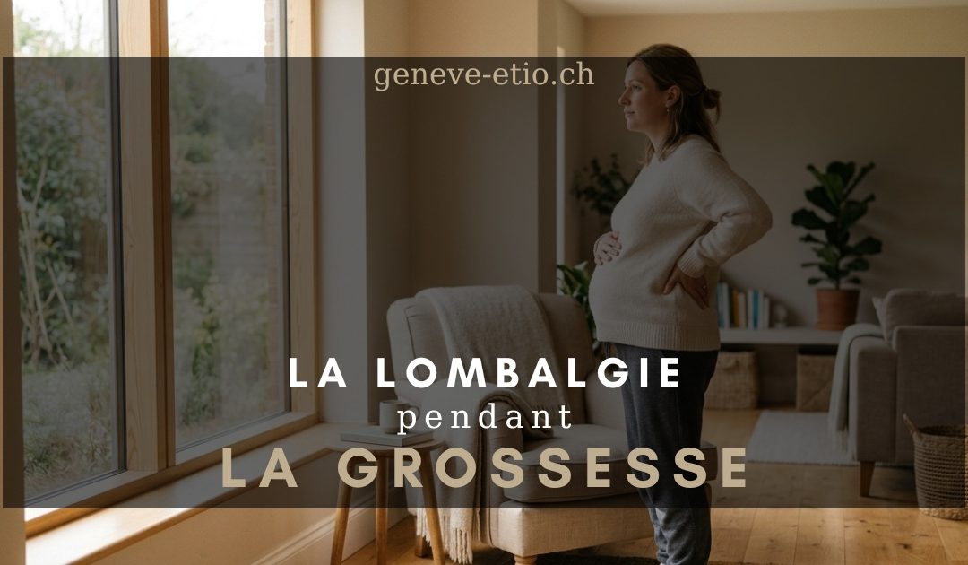 Lombalgie pendant la grossesse : que faire à Genève ?
