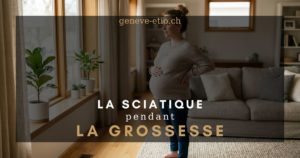 Femme enceinte se tenant le bas du dos, sciatique pendant la grossesse, Genève