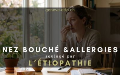 Nez bouché à cause d’une allergie : que faire à Genève?